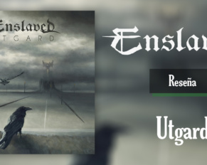 Reseña : ENSLAVED – Utgard (2020)