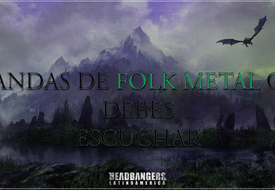 [ESPECIAL] 5 bandas de Folk Metal que definitivamente debes escuchar!!!