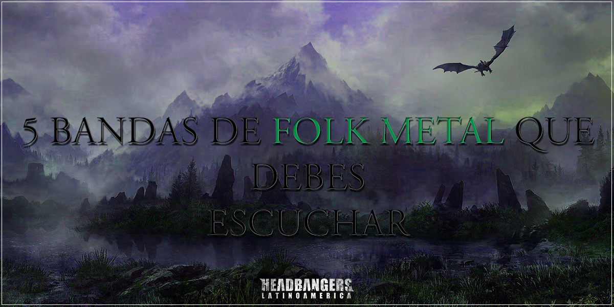 [ESPECIAL] 5 bandas de Folk Metal que definitivamente debes escuchar!!!