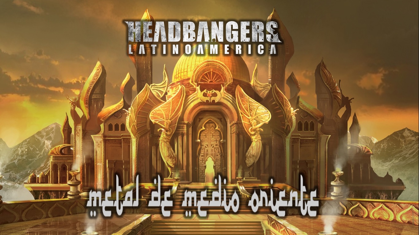 [Especial]: Metal de Medio Oriente Vol. 2