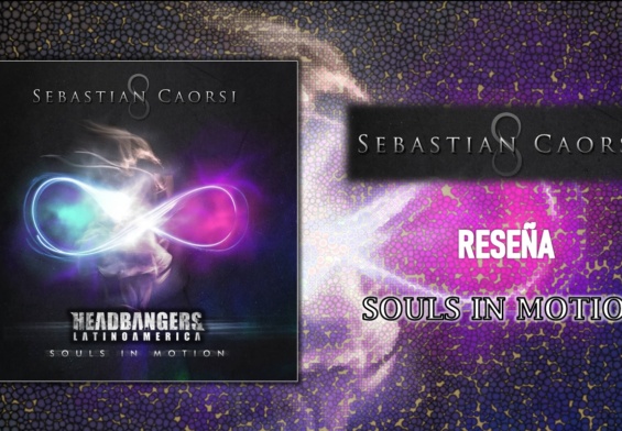 Reseña: [Sebastian Caorsi] “Souls in Motion” (2020)