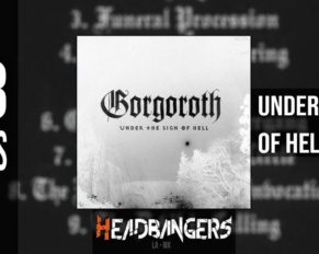 [ESPECIAL] 23 años ‘Under the Sign of Hell’ de [Gorgoroth]