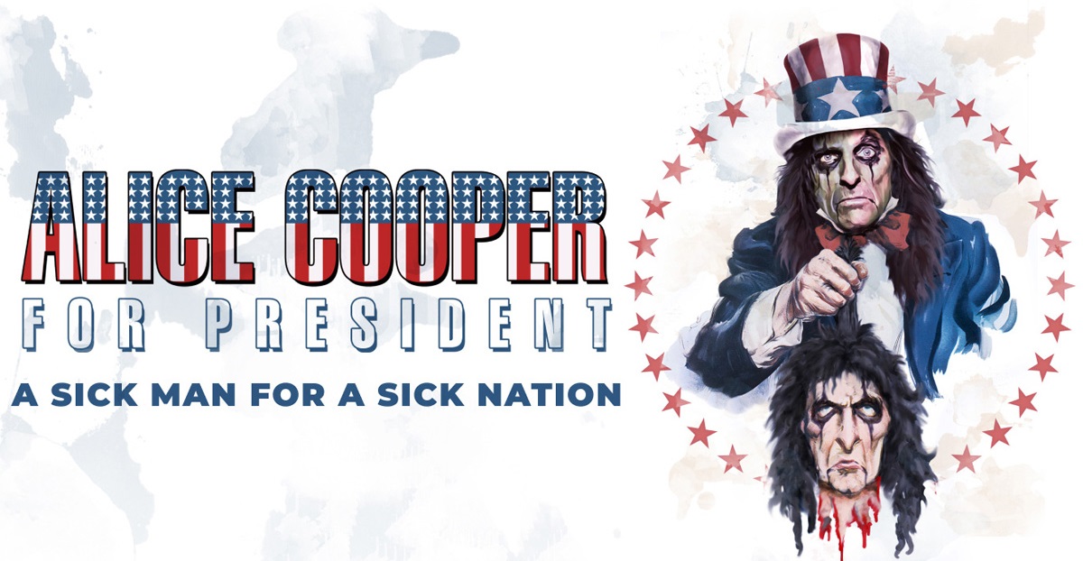 [ALICE COOPER] para Presidente USA 2020!!