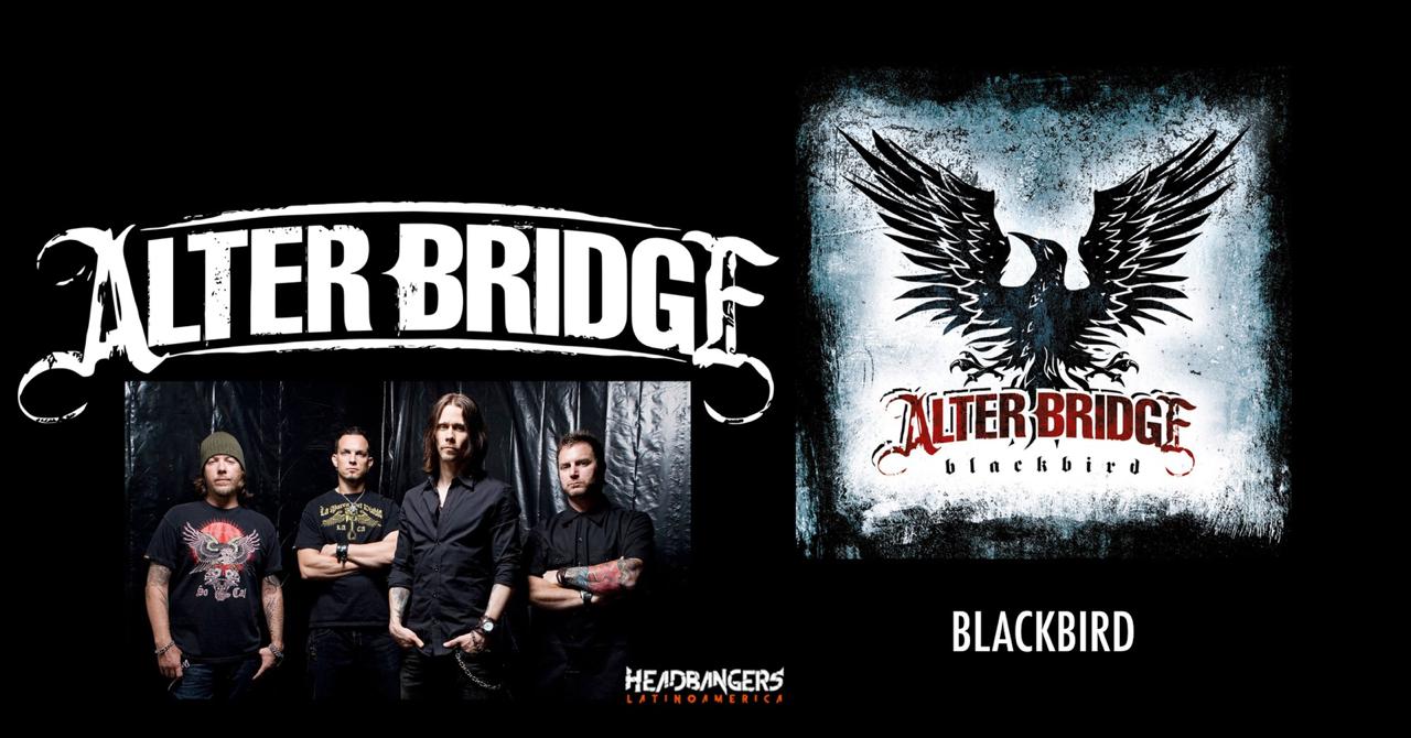 [ESPECIAL]: [AlterBridge] – “Blackbird” – 13° Aniversario del Pájaro Negro…