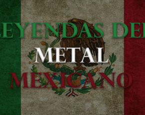 [Especial]: Leyendas del Metal Mexicano – [Antimo Buonanno]