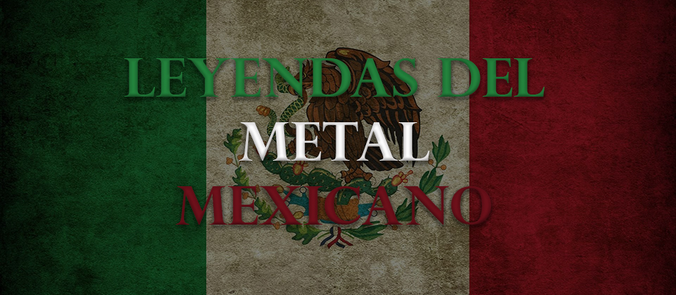 [Especial]: Leyendas del Metal Mexicano – [Antimo Buonanno]