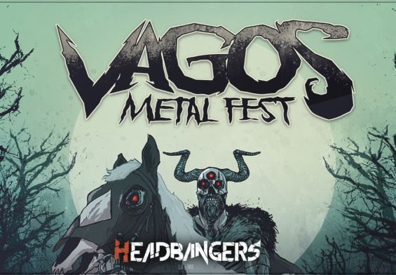 [VAGOS METAL FEST] Regresa en 2021 con un Cartel de Lujo