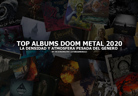 TOP ALBUMS DOOM METAL 2020: La densidad y atmosfera pesada del género!!!