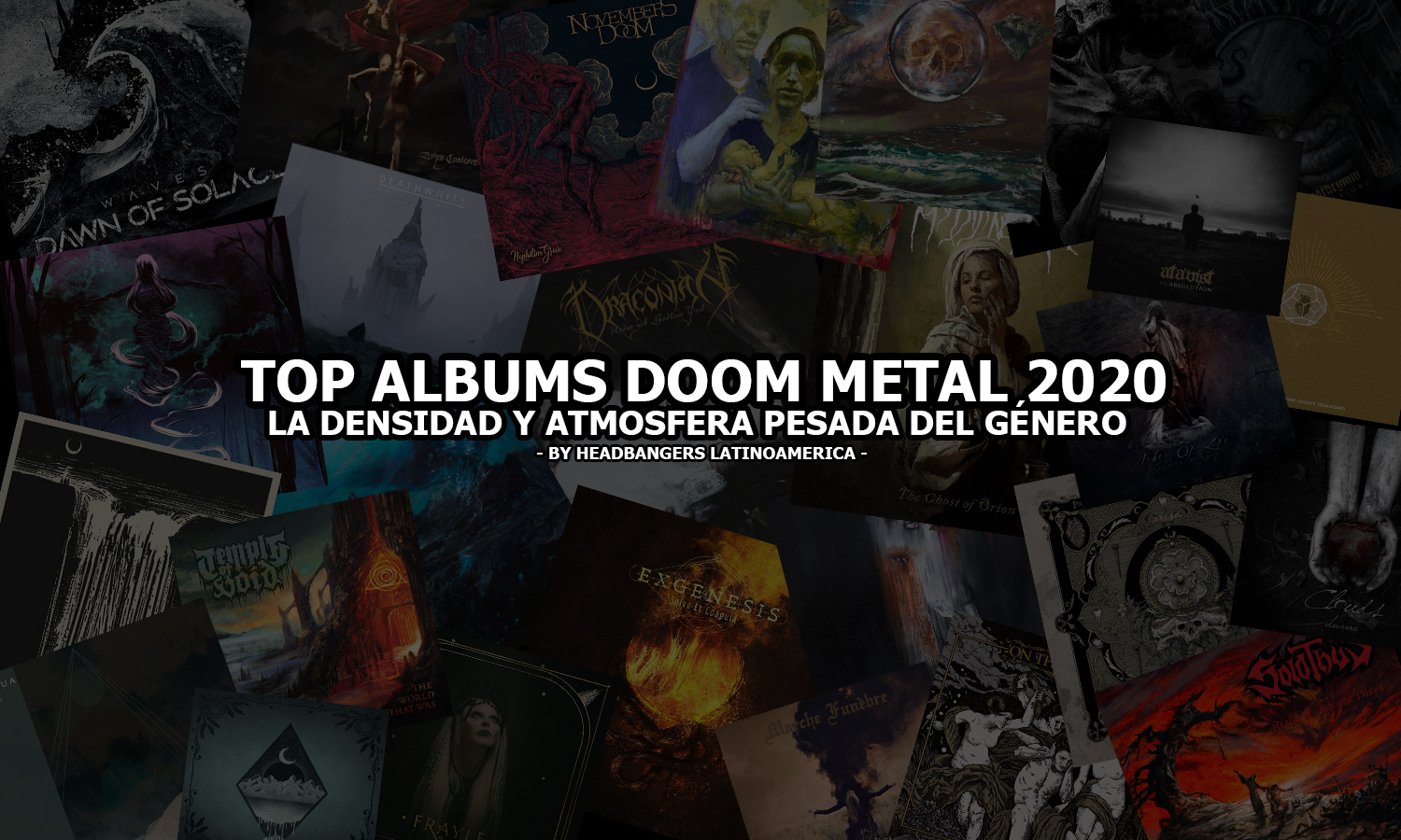 TOP ALBUMS DOOM METAL 2020: La densidad y atmosfera pesada del género!!!