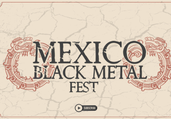 México Black Metal Fest Streaming – ve con nosotros el festival de Black Metal más grande de México