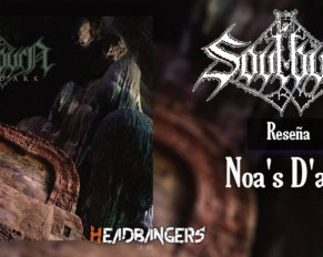 Review: [SOULBURN] – Noa’s D’ark (2020)