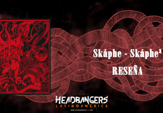 [Reseña]: Skáphe – Skáphe³ (2020) – Un viaje a través de lo grotesco