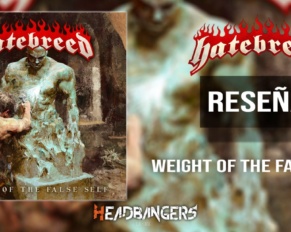 Review: [Hatebreed] – Weight Of The False Self (2020)