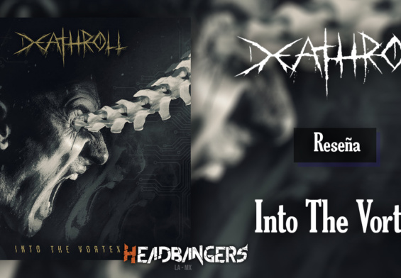 [RESEÑA] DEATHROLL – Into The Vortex (EP)(2020)