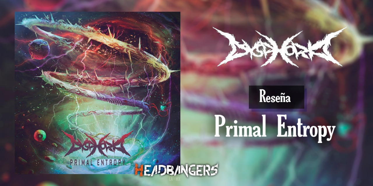 [RESEÑA] DYSPHORIA – PRIMAL ENTROPY: Caos y Brutalidad