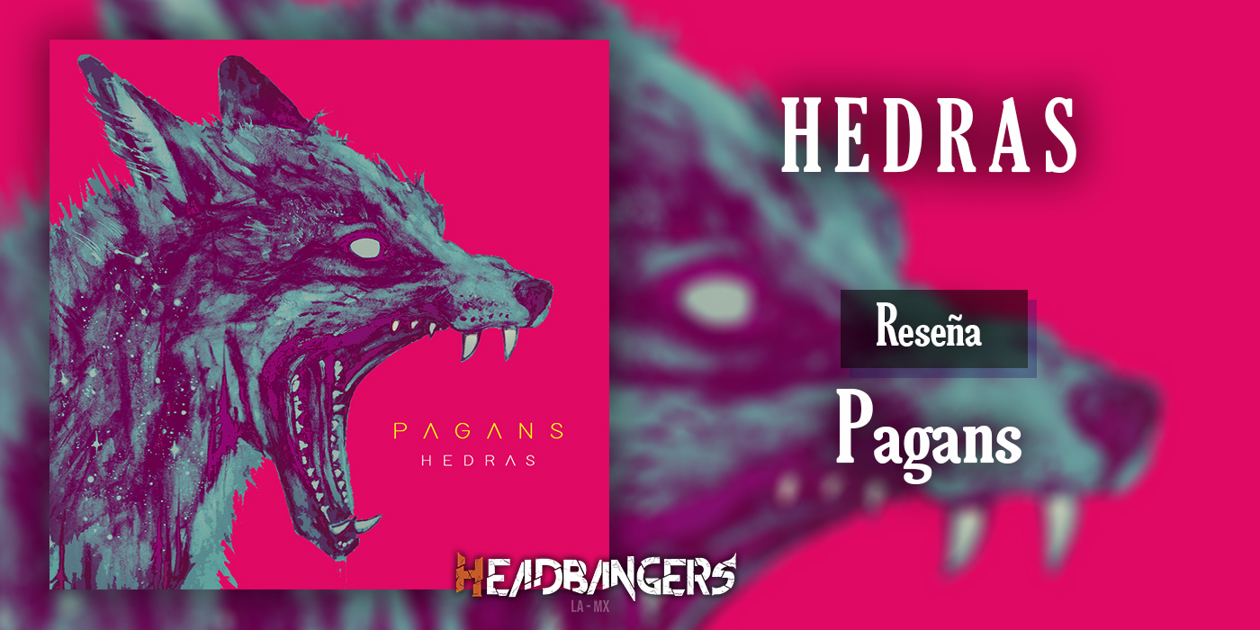 Review: HEDRAS – Pagans (2020)