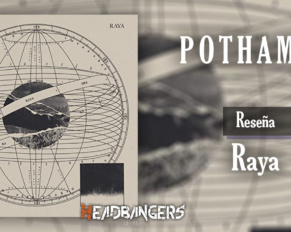 [RESEÑA] POTHAMUS – RAYA: Denso y Espacial