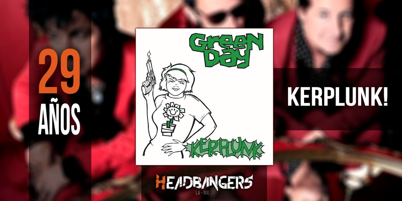 ‘Kerplunk’: 29 años del disco que catapultó a [Green Day]