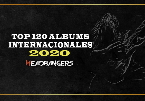 Top 120 Albums Internacionales 2020: Un vistazo al universo del Metal (20-01)