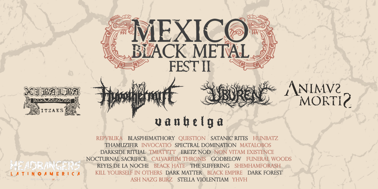 [México Black Metal Fest]: El mayor festival de Black Metal en México cambia de fecha