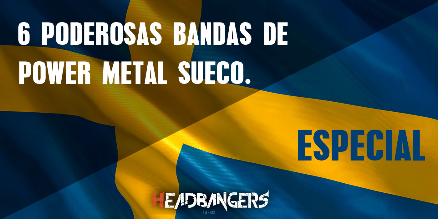 [Especial]: 6 poderosas bandas de Power Metal Sueco.