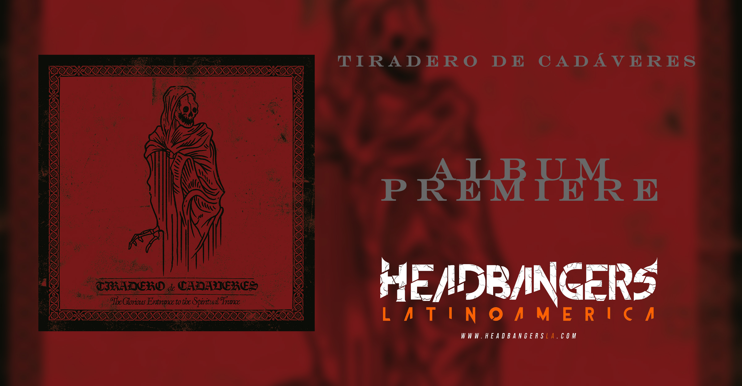 [Tiradero de Cadáveres]-Death Metal Ominoso desde México-[Album premiere]