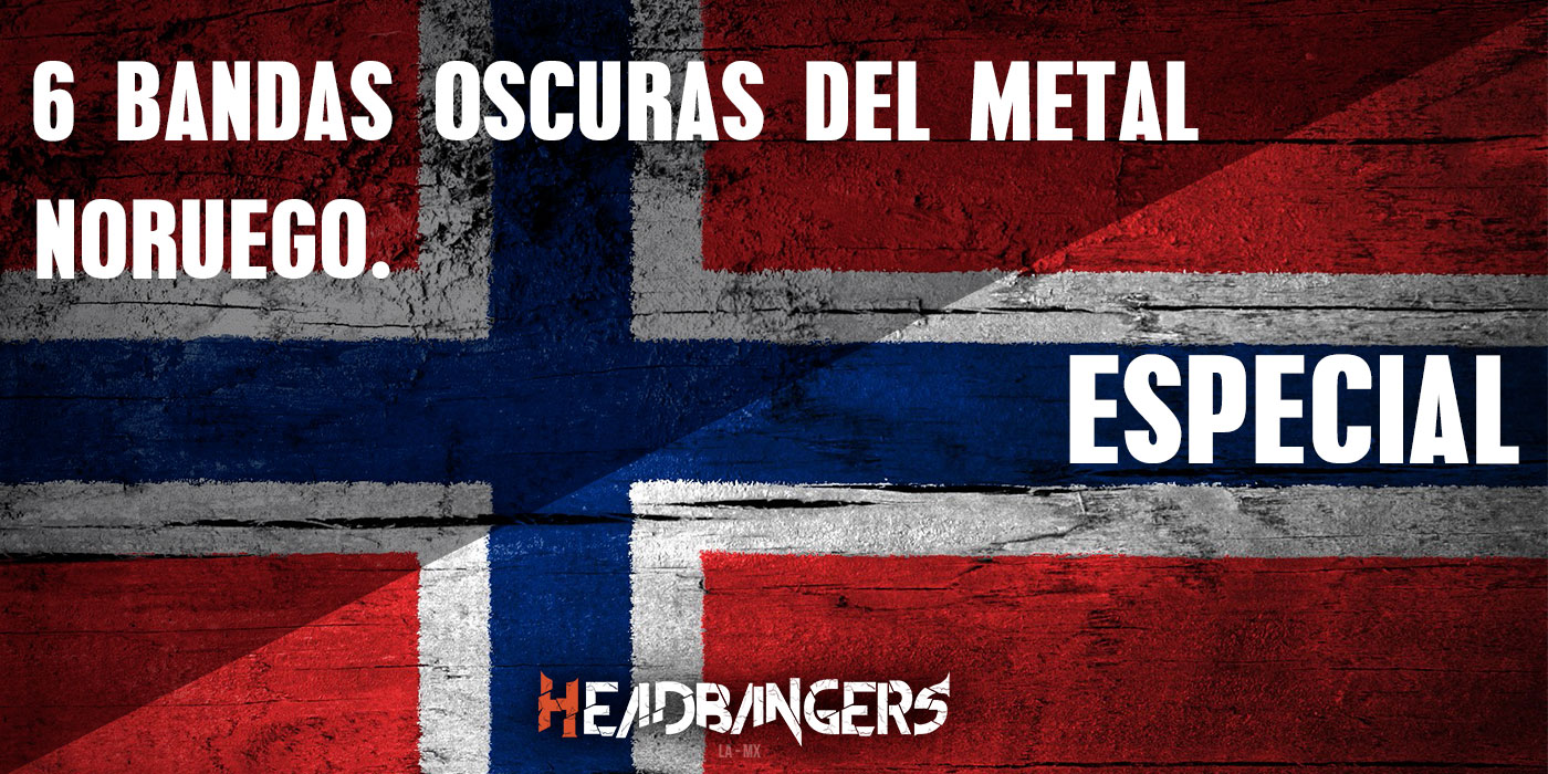 [Especial] 6 bandas oscuras del metal noruego.