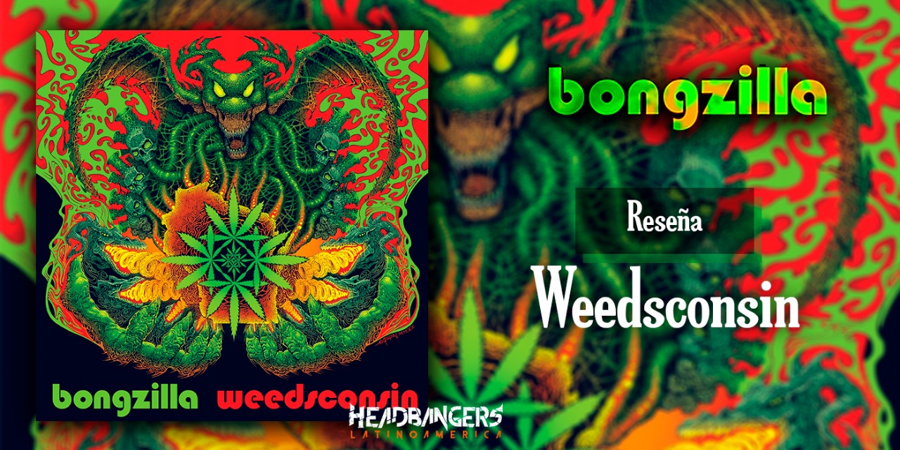 Review: [Bongzilla] – Weedsconsin (2021)