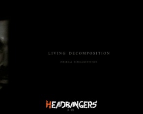 [Living Decomposition] regresa con un nuevo y brutal Ep