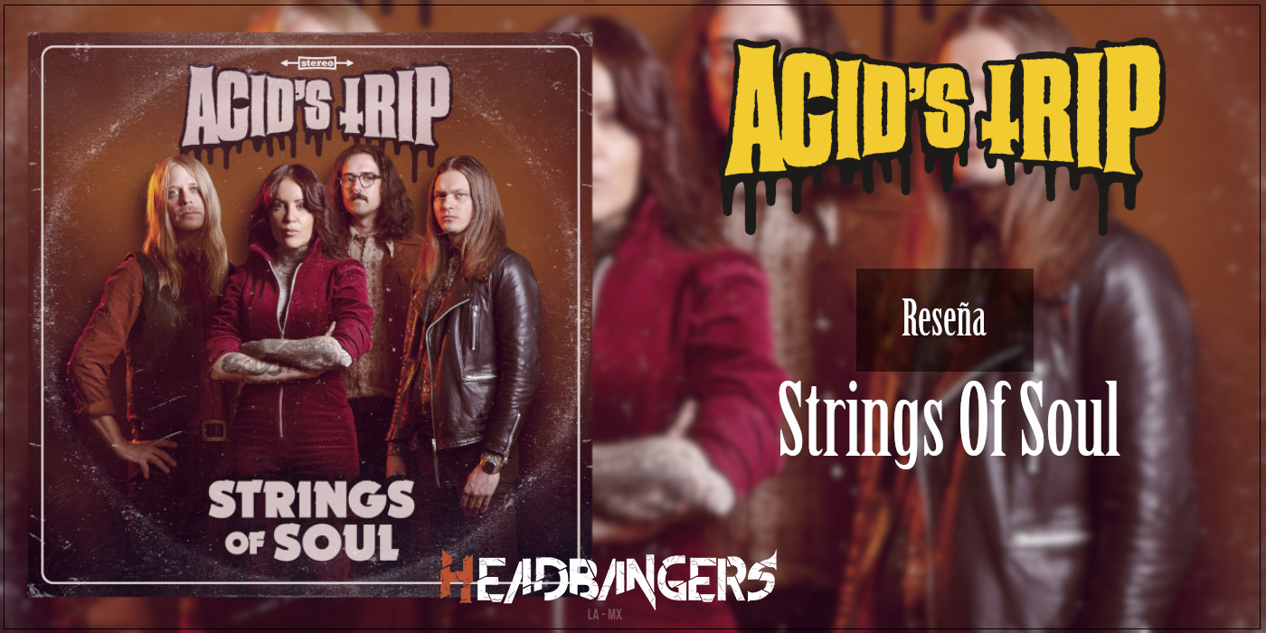 Review: [Acid’s Trip] – Strings Of Soul (2021)