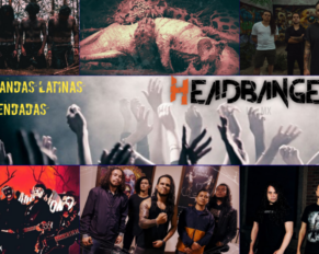 [Especial] – Lectores de HeadbangersLA te recomiendan: 6 MegaBandas Latinoamericanas (1ra. Parte)