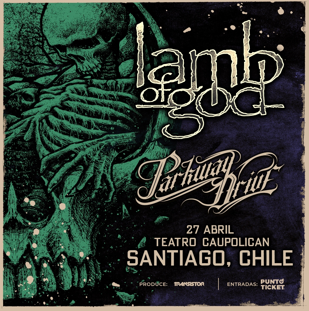 Conciertos: Lamb Of God y Parkway Drive juntos en Chile!!!