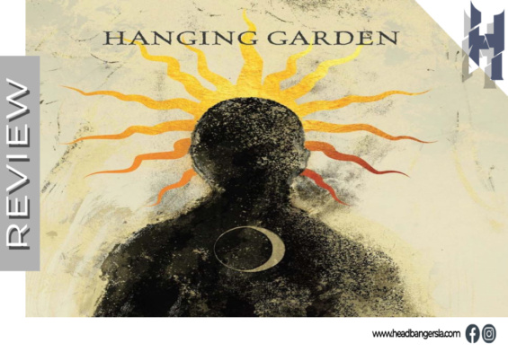 [Review] – Hanging Garden – ‘The Garden’