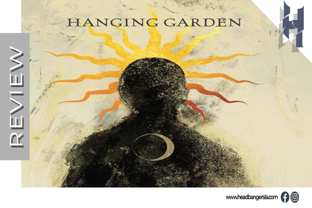 [Review] – Hanging Garden – ‘The Garden’