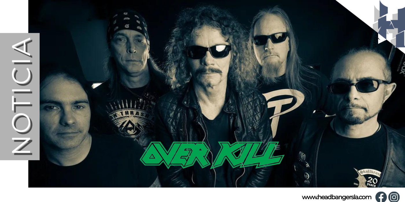 [Noticias]: ¿Querías Thrash? Overkill, Exhorder y Heathen en tu cara! Nuevo Tour 2023. ¡Acá los detalles!