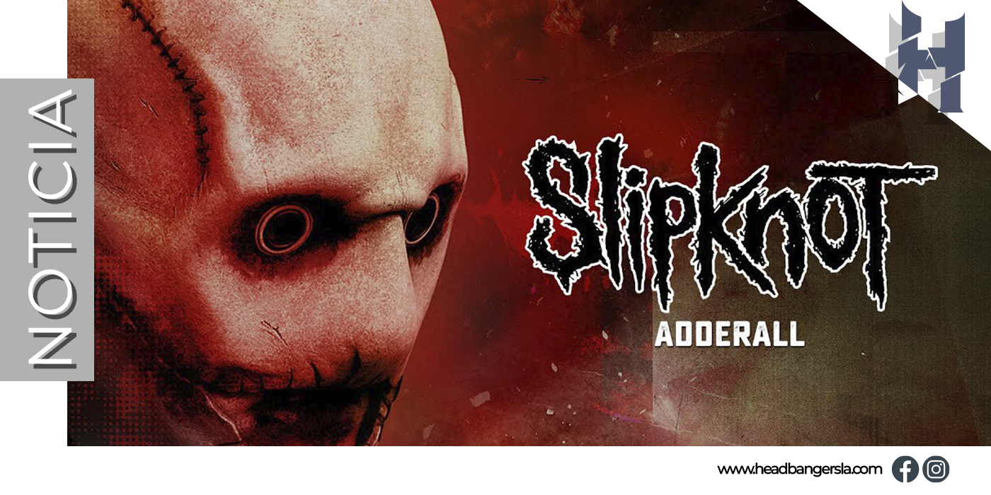 Sorpresa de Slipknot con su nuevo EP ‘Adderall’