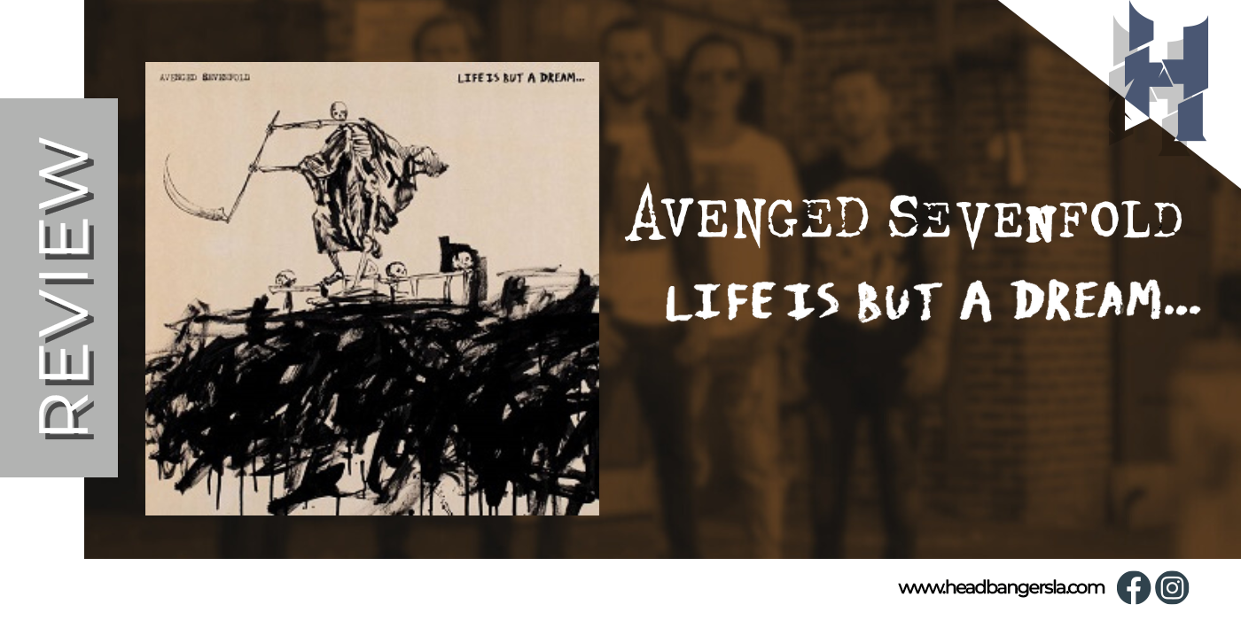 [Review] Avenged Sevenfold – “Life Is But A Dream…”