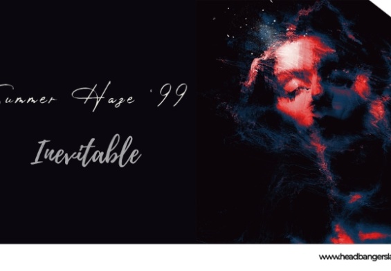 [Review] Summer Haze ’99 – ‘Inevitable’ (2023)  Reviews