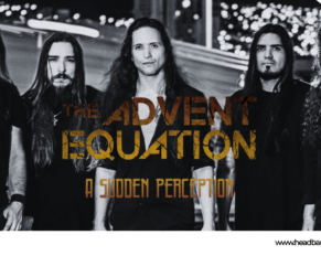 [Estreno] The Advent Equation (Mex) expande nuestros sentidos con ‘A Sudden Perception’