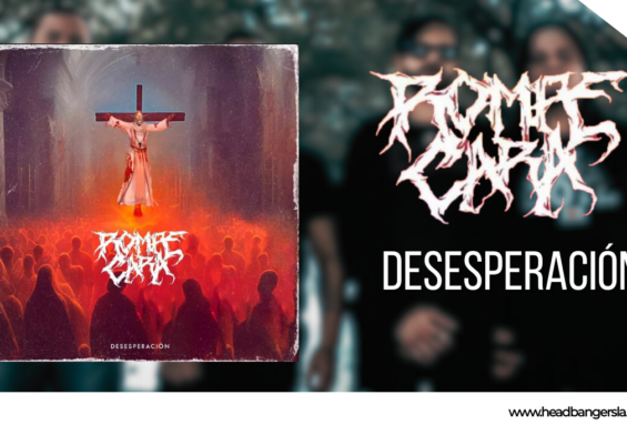 [Review] – Rompe Cara (Ven) – ‘Desesperación’