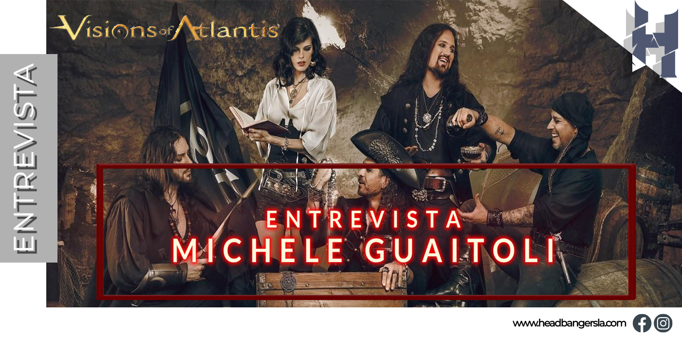 [Entrevista ] – Michele Guaitoli de Visions Of Atlantis: ‘Si crees en ti mismo serás más feliz’