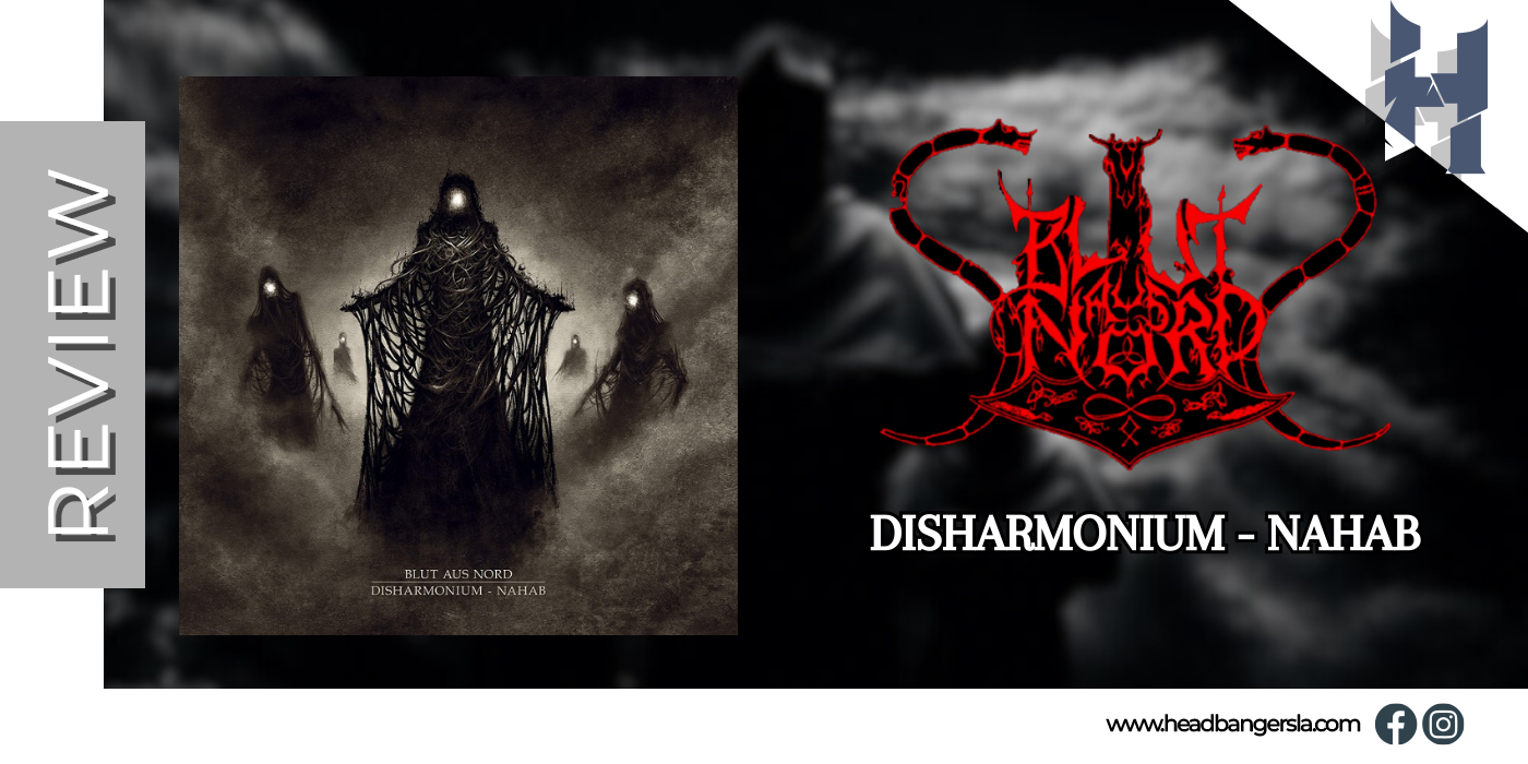 [Review] – Blut Aus Nord – ‘Disharmonium – Nahab’