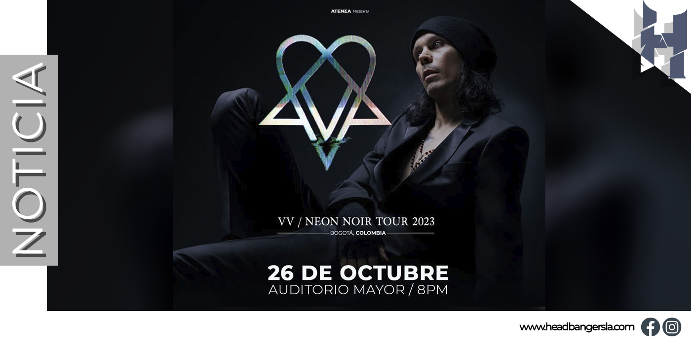 EX VOCALISTA DE HIM LLEGA A BOGOTA – VV / NEON NOIR TOUR