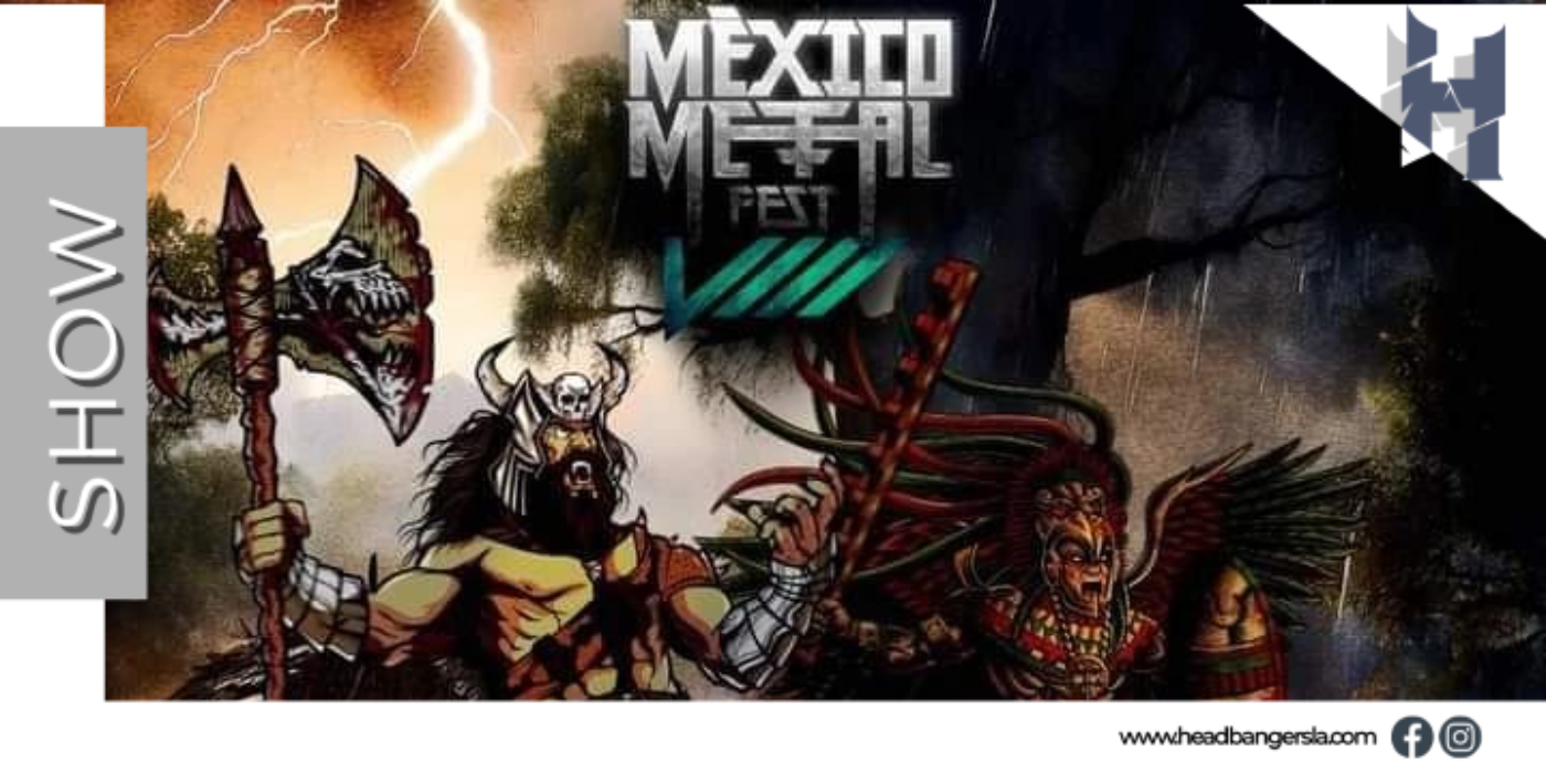 [Conciertos] – México Metal Fest anuncia su octava edición