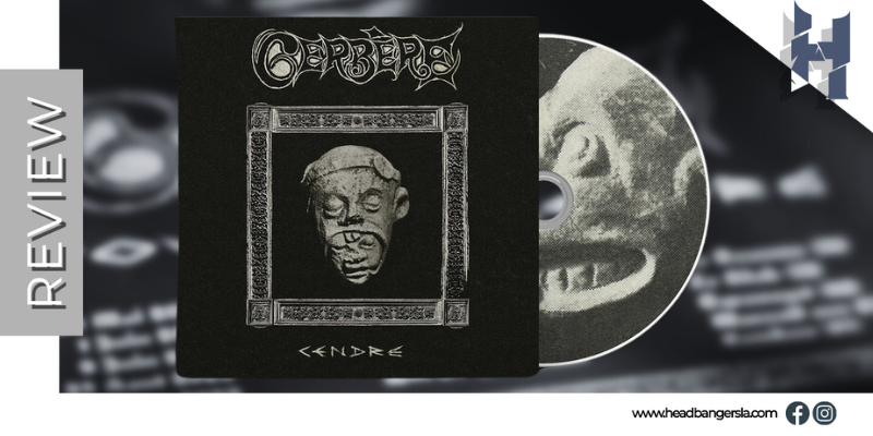 [Review] Cerbère – Cendre (2023)