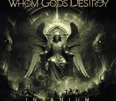 [Review] WHOM GODS DESTROY – Insanium (2024)